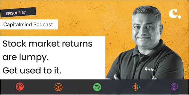 [Podcast] Stock market returns are lumpy. Get used to it