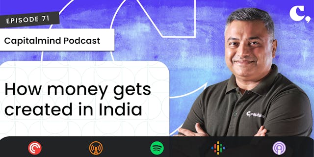 [Podcast] How money gets created in India