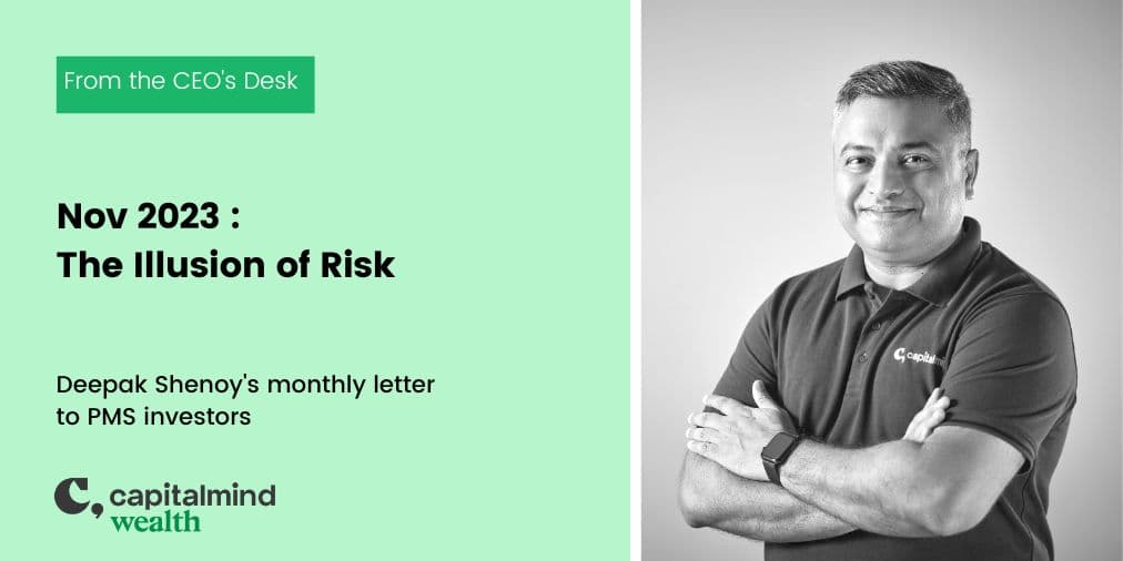 Wealth Letter Nov 2023: The Illusion of Risk